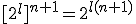 [2^{l}]^{n+1}=2^{l(n+1)}